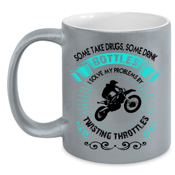 Funny Motorcycles Coffee Mug, I Solve My Problems By Twisting Throttles Accent Mug