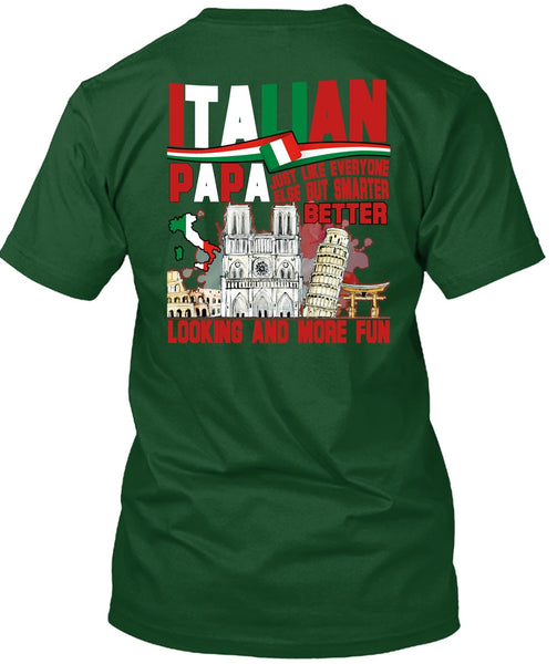 Italian Papa T Shirt, Smarter Looking T Shirt