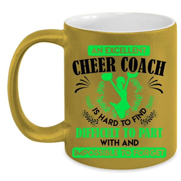 Cute Cheer Coach Coffee Mug, An Excellent Cheer Coach Accent Mug