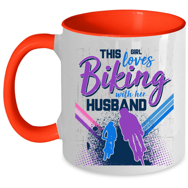 Cute Love Coffee Mug, This Girl Loves Biking With Her Husband Accent Mug