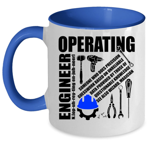 Cool Operating Engineer Coffee Mug, Operating Engineer Accent Mug