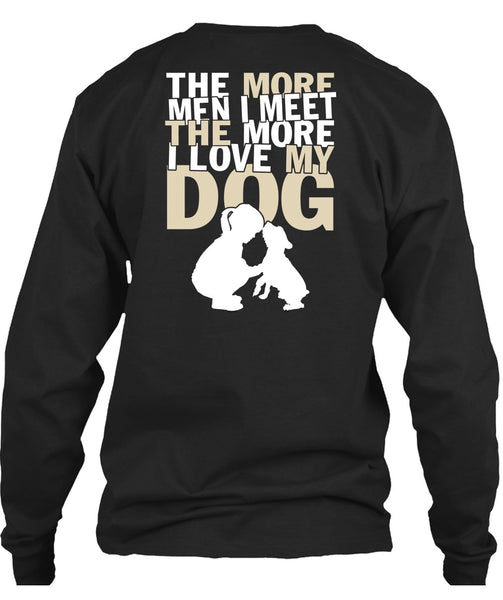 I Love My Dog T Shirt, My Favorite T Shirt