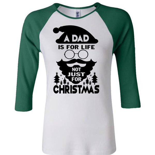 A Dad Is For Life Not Just For Christmas T Shirt, Being A Dad T Shirt, Awesome T-Shirts