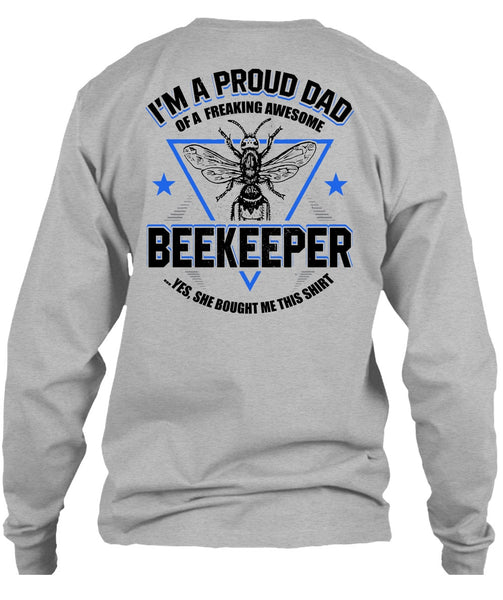 I'm A Proud Dad T Shirt, I Love Beekeeper T Shirt