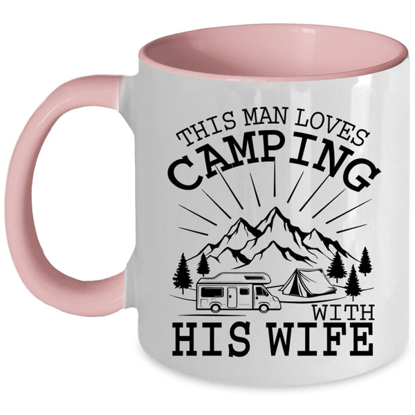 Married Coffee Mug, This Man Loves Camping With His Wife Accent Mug