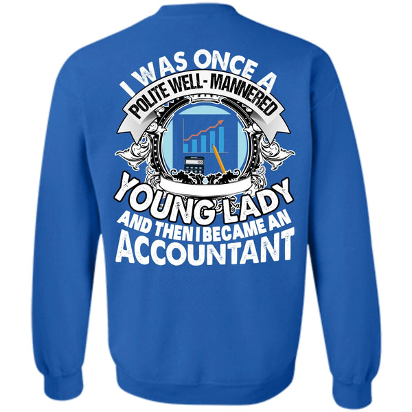Young Lady T Shirt, I Love Accountant Sweatshirt