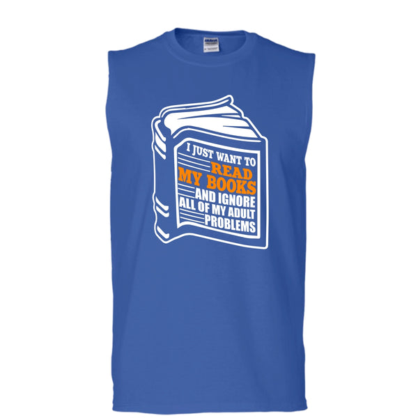 I Just Want To Read My Books T Shirt, Coolest Book Lover T Shirt, Cool T Shirt (Men's Cotton Sleeveless)