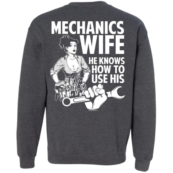 He Knows How To Use His T Shirt, I Love Wife Sweatshirt