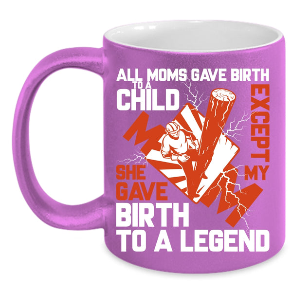 All Moms Gave Birth To A Child Coffee Mug, My Mom Gave Birth To A Lineman Coffee Cup