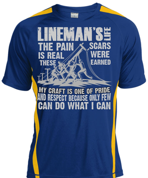 Lineman's Life T Shirt, The Pain Is Real T Shirt, Cool Shirt