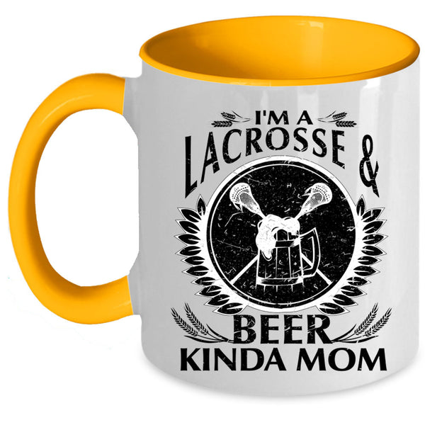 Cool Mom Coffee Mug, I'm A Lacrosse And Beer Kinda Mom Accent Mug