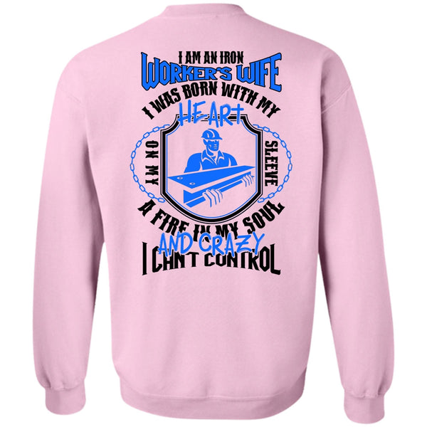 I Love Ironworker T Shirt, I Am An Ironworker's Wife Sweatshirt