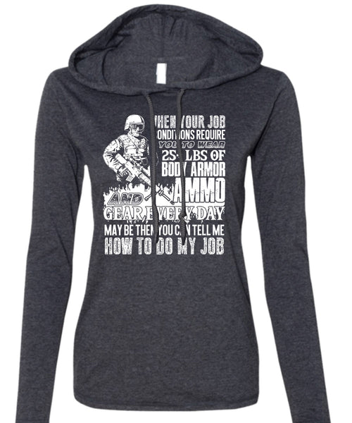 Body Armor Ammo T Shirt, Being A Veteran T Shirt (Anvil Ladies Ringspun Hooded)
