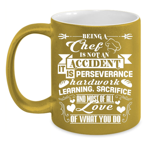 Being A Chef Is Not An Accident Coffee Mug, Cool Chef Coffee Cup