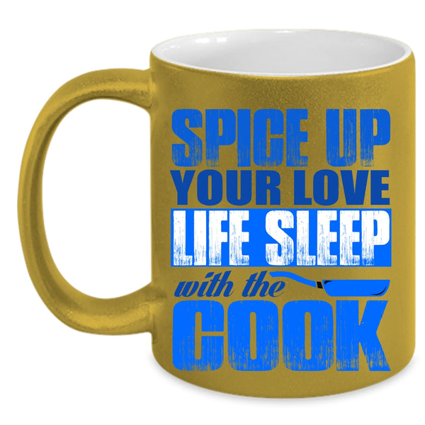 Cool Chef Coffee Mug, Spice Up Your Love Life Sleep With The Cook Accent Mug