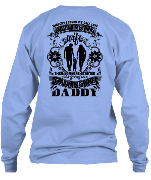 Calling Me Daddy T Shirt, I Love Papa T Shirt