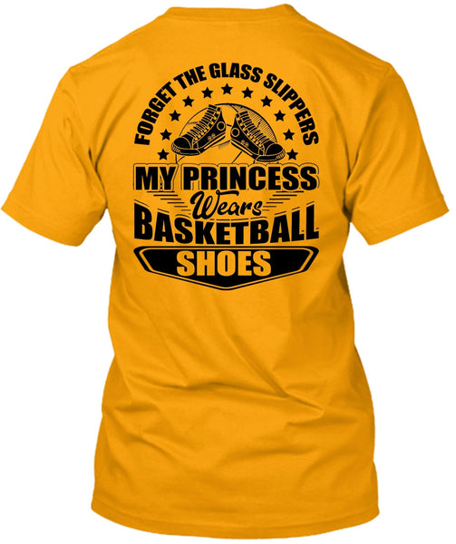 My Princess Wears Basketball Shoes T Shirt, I Love Basketball T Shirt