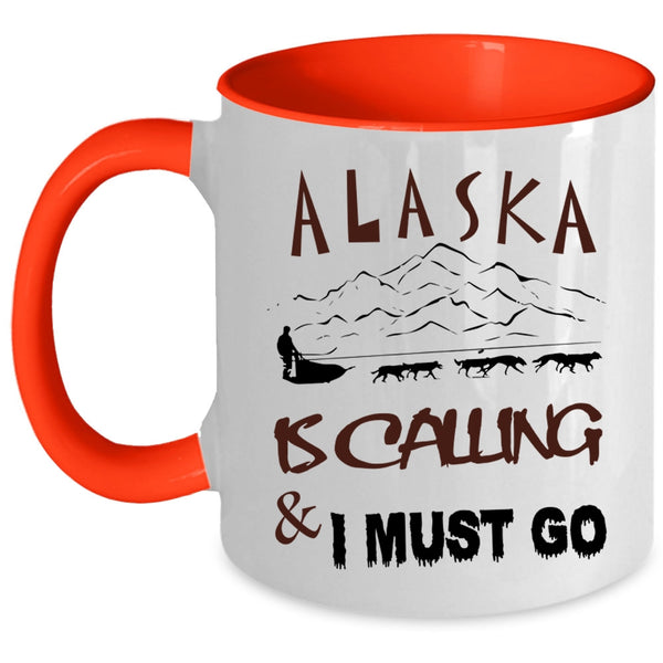 Cute Alaska Coffee Mug, Alaska Is Calling And I Must Go Accent Mug
