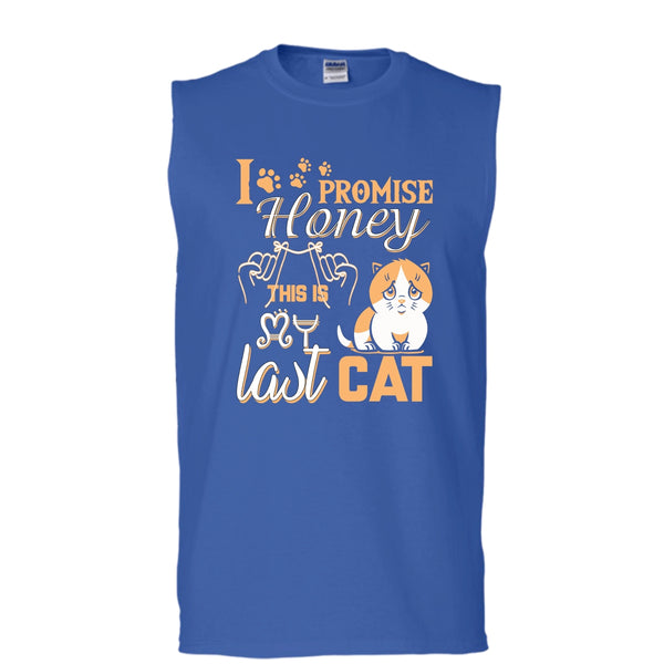 I Promise Honey T Shirt, This Is My Last Cat T Shirt, Cool T Shirt (Men's Cotton Sleeveless)