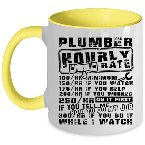 Cool Job Title Coffee Mug, Plumber Hourly Rate Accent Mug