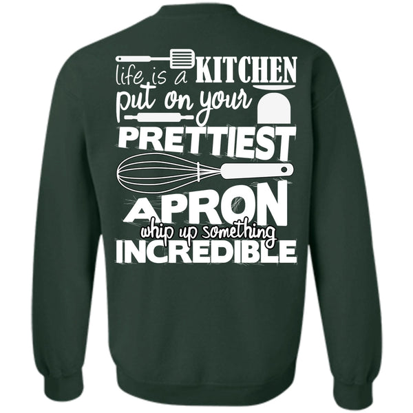 Put On Your Prettiest T Shirt, I Love Cooking Sweatshirt