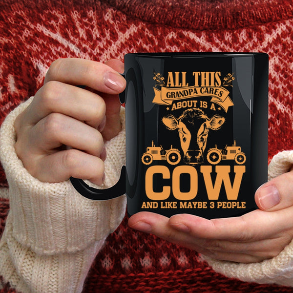All This Grandpa Cares About Is A Cow Coffee Mug, Cool Grandpa Coffee Cup