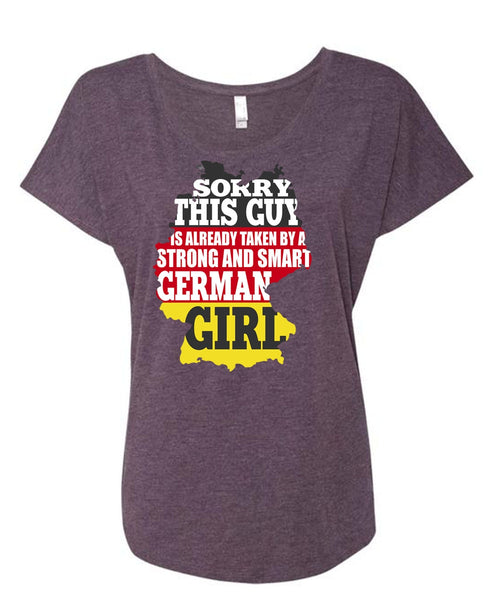 Strong And Smart German Girl T Shirt, Being A Girlfriend T Shirt, Cool Shirt (Ladies' Triblend Dolman Sleeve)