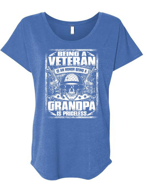 Being A Veteran T Shirt, Grandpa Is Priceless T Shirt, Cool Shirt (Ladies' Triblend Dolman Sleeve)