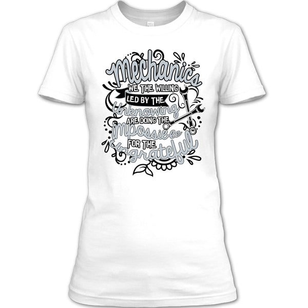 Mechanic We The Willing T Shirt, Gift For Mechanic T Shirt