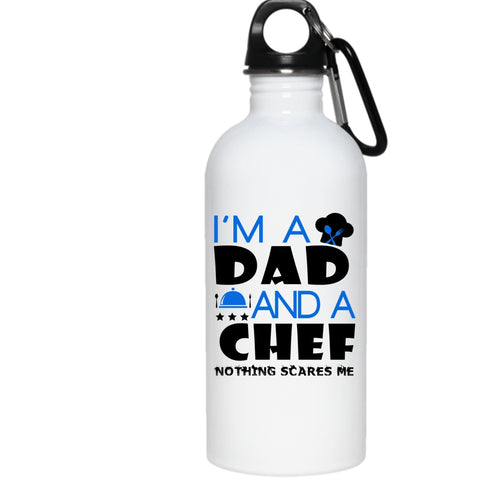 I'm A Dad And A Chef 20 oz Stainless Steel Bottle,Gift For Chef Dad Outdoor Sports Water Bottle