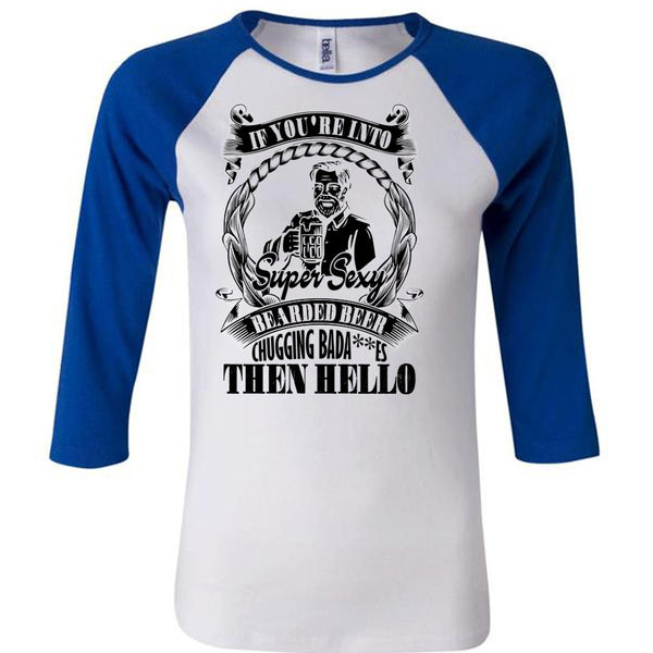 If You're Into Bearded Beer T Shirt, I Love Beer T Shirt, Awesome T-Shirts