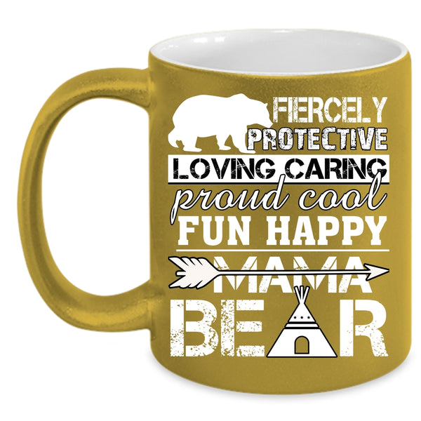 Fun Happy Mama Bear Coffee Mug, Funny Gift For Mama Coffee Cup