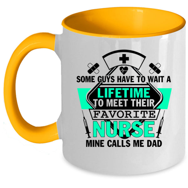 My Nurse Calls Me Dad Coffee Mug, Their Favorite Nurse Accent Mug