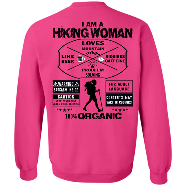Being A Hiker T Shirt, I Am A Hiking Woman Loves Mountain Sweatshirt