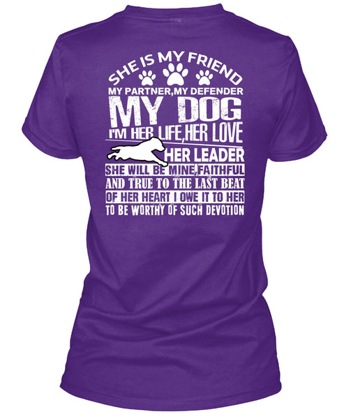 My Defender My Dog T Shirt, I'm Her Life Her Love T Shirt