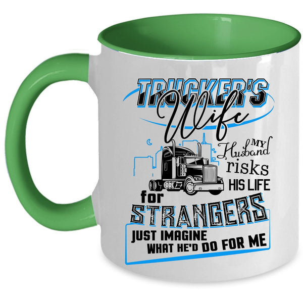 Beautiful Trucker's Wife Coffee Mug, Trucker's Wife Accent Mug
