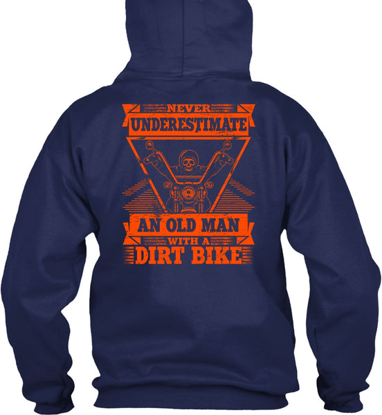 Old Man With A Dirt Bike T Shirt, Being A Biker T Shirt