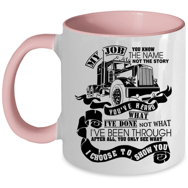Funny Gift For Trucker Coffee Mug, Best Trucker Ever Accent Mug