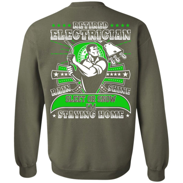 I'm Staying Home T Shirt, I Love Electrician Sweatshirt
