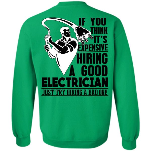 I Love Electrician T Shirt, Good Electrician Sweatshirt