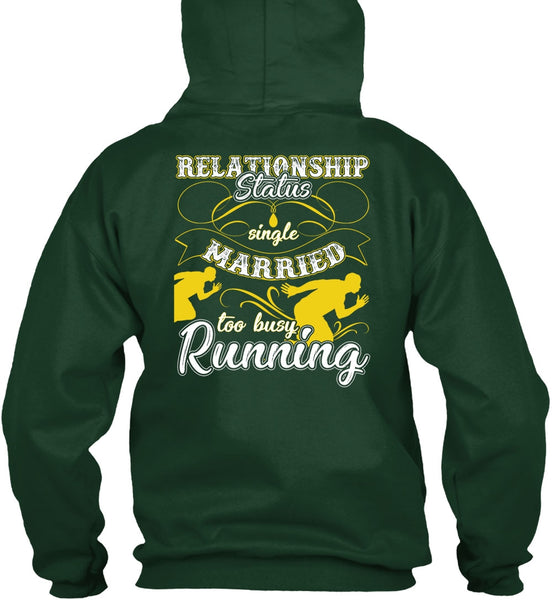 Married Too Busy Running T Shirt, I Love Running T Shirt