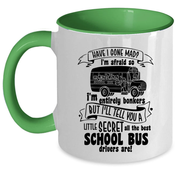 Cute Bus Drivers Coffee Mug, The Best School Bus Drivers Accent Mug