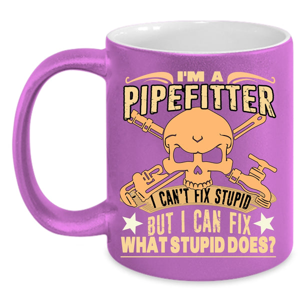 I'm A Pipefitter Coffee Mug, Cool Gift For Pipefitter Coffee Cup