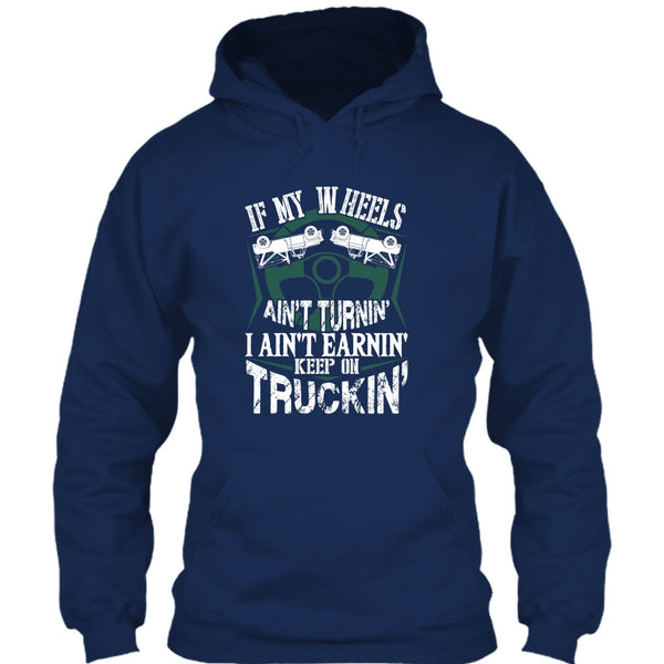 If My Car In Heels T Shirt, Keep On Trucking T Shirt