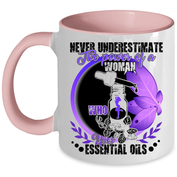 Cute Girls Coffee Mug, The Power Of A Woman Uses Essential Oils Accent Mug