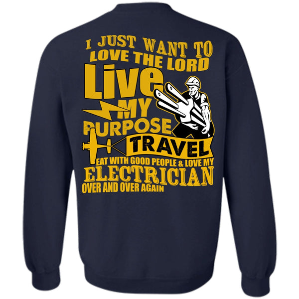 Love The Lord T Shirt, My Purpose Travel Sweatshirt