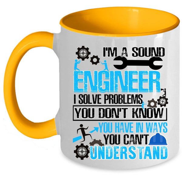 Cool Gift For Engineers Coffee Mug, I'm A Sound Engineer Accent Mug