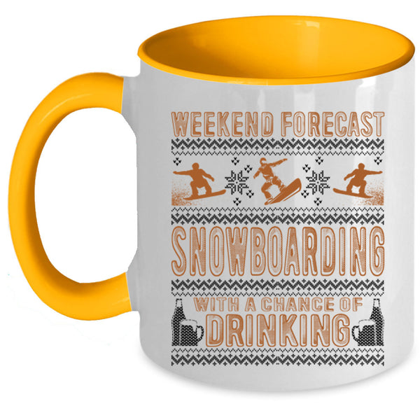 Chance Of Drinking Coffee Mug, Weekend Forecast Snowboarding Accent Mug