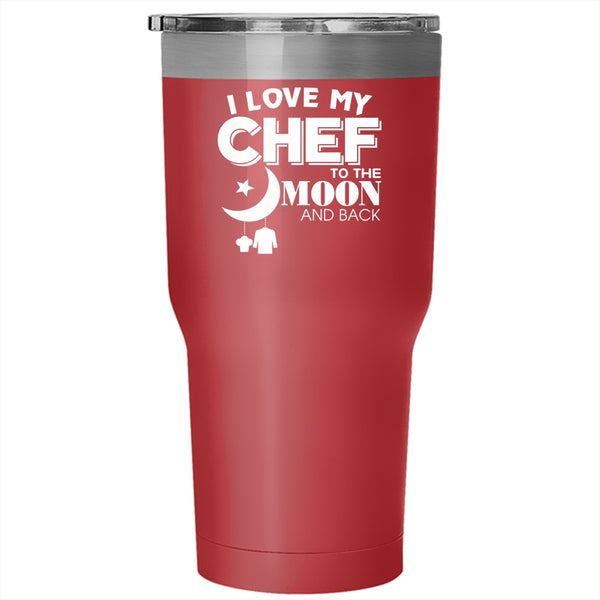 I Love My Chef Tumbler 30 oz Stainless Steel, Gift For Chef's Husband Travel Mug