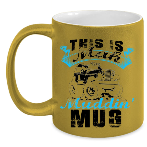 Cool Mudding Coffee Mug, This Is Mah Mudding Accent Mug
